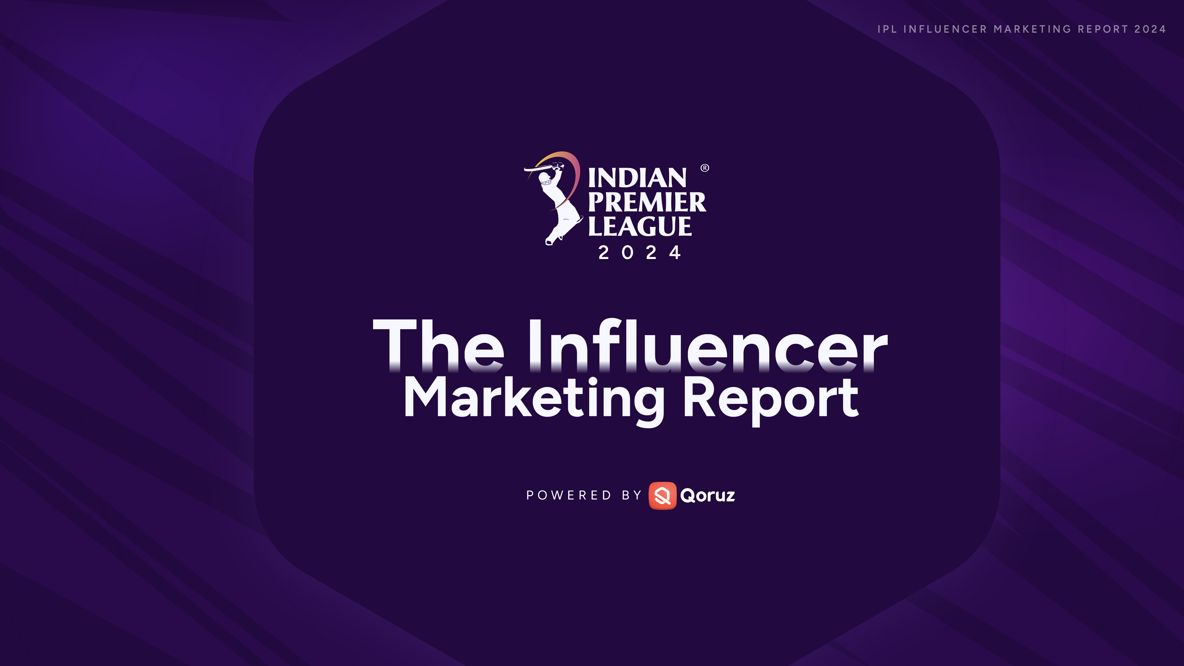 IPL 2024 Influencer Marketing Report